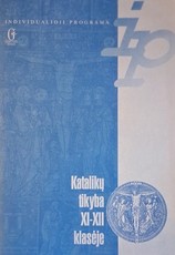 Katalikų tikyba 11–12 klasėje