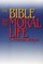 The Bible and the Moral Life