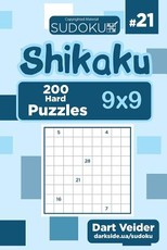 Sudoku Shikaku - 200 Hard Puzzles 9x9 (Volume 21)