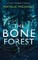 The Bone Forest