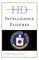 Historical Dictionary of Intelligence Failures