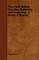 Press Tool Making - Including Hardening And Tempering - A Practical Manual