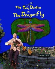 The Two Little Duckies in The Dragonfly