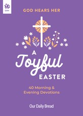 God Hears Her, a Joyful Easter