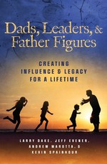 Dads, Leaders, & Father Figures