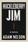 Huckleberry Jim