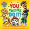 PAW PATROL PICTURE BK YOU PB