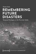 Remembering Future Disasters