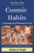 Cosmic Habits