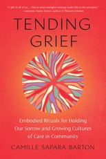 Tending Grief