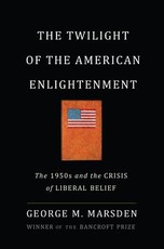 The Twilight of the American Enlightenment