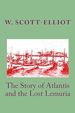 The Story of Atlantis and the Lost Lemuria