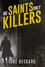 No Saints Only Killers
