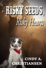 Risky Seeds, Risky Hearts