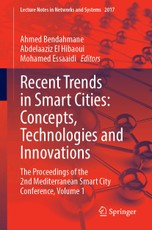 Recent Trends in Smart Cities: Concepts, Technologies and Innovations