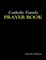 Catholic Family Prayer Book