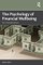 The Psychology of Financial Wellbeing