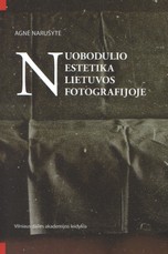 Nuobodulio estetika Lietuvos fotografijoje