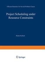Project Scheduling Under Resource Constraints