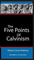 The Five Points Of Calvinism