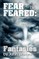 Fear or Be Feared