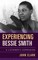 Experiencing Bessie Smith