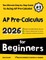 AP Pre-Calculus for Beginners