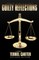 Guilty Reflections Revised Edition