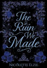 The Ruin We Made