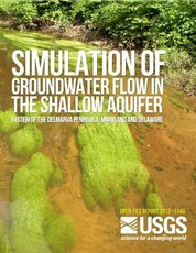 Simulation of Groundwater Flow in the Shallow Aquifer System of the Delmarva Peninsula, Maryland and Delaware