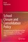 School Closure and Consolidation Policy