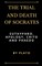 The Trial and Death of Socrates