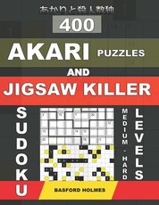400 Akari puzzles and Jigsaw killer sudoku. Medium - hard levels.