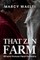 That Zen Farm