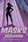 Masks: Evolution