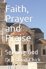 Faith, Prayer and Praise