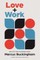 Love and Work