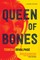 Queen of Bones