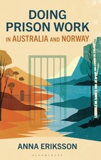 Doing Prison Work in Australia and Norway