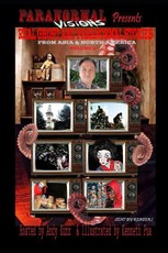 Paranormal Visions Presents Real Ghost and Paranormal Stories from Asia & North America Volume 3