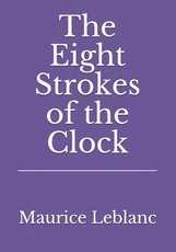 The Eight Strokes of the Clock