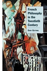 French Philosophy in the Twentieth Century