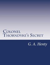 Colonel Thorndyke's Secret