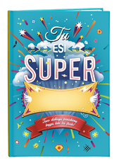 Tu esi super! Tavo didžiųjų pasiekimų knyga