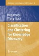 Classification and Clustering for Knowledge Discovery