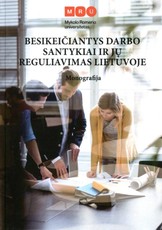 Besikeičiantys darbo santykiai ir jų reguliavimas Lietuvoje