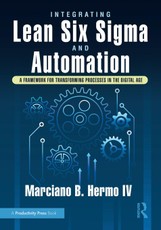 Integrating Lean Six Sigma and Automation