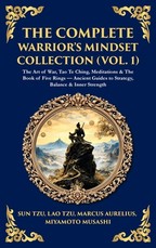 The Complete Warrior's Mindset Collection (Vol. 1)