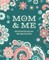 Mom & Me