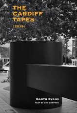 Garth Evans: The Cardiff Tapes (2019)